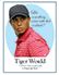 Tiger would